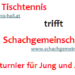 Einladung zum 1. Haller Schach-Tischtennis-Turnier